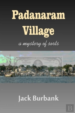 Bertrand.pt - Padanaram Village: Drugs, Mob, Police An