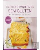 Padaria e Pastelaria sem Glúten