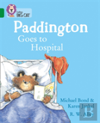 Paddington Goes To Hospital