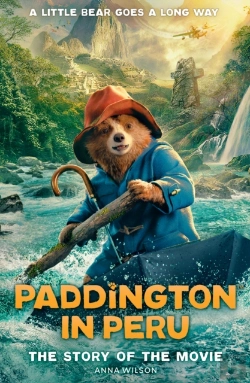 Bertrand.pt - Paddington In Peru: The Story Of The Movie