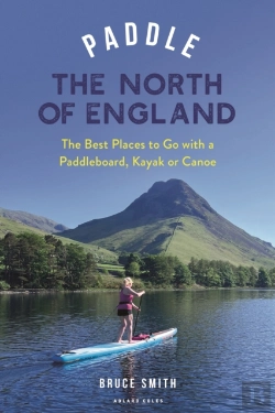 Bertrand.pt - Paddle The North Of England