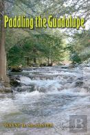 Paddling The Guadalupe