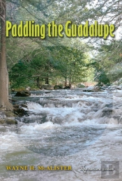 Paddling The Guadalupe