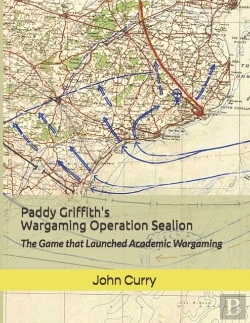Bertrand.pt - Paddy Griffith'S Wargaming Operation Sealion (1940)