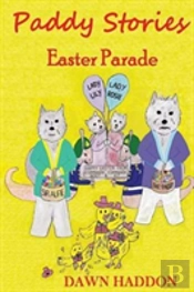 Paddy Stories - Easter Parade - Colour Version