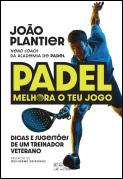 Padel - Melhora o Teu Jogo