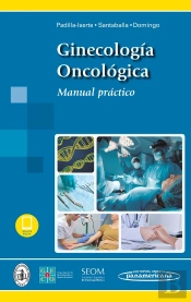 Padilla:Ginecologæa Oncolùgica.Man.Prç+E