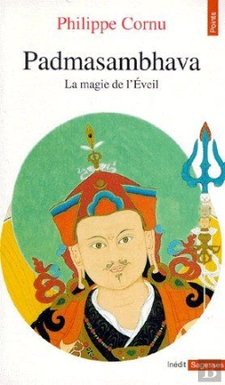 Bertrand.pt - Padmasambhava ; La Magie De L'Éveil
