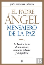 Padre Angel,El Mensajero De La Paz