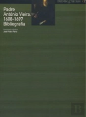 Padre António Vieira, 1608-1697 Bibliografia