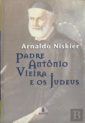 Padre Antônio Vieira e os Judeus