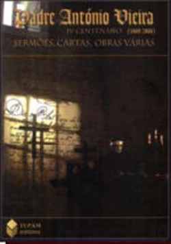 Bertrand.pt - Padre António Vieira - IV Centenário (1608-2008)