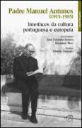 Padre Manuel Antunes (1918-1985)