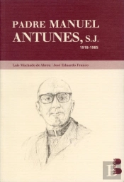 Padre Manuel Antunes, s.j. 1918-1985