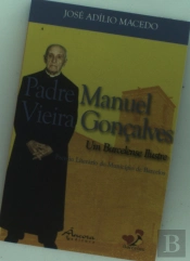 Padre Manuel Vieira Gonçalves - Um Barcelense Ilustre