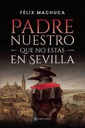 Padre Nuestro Que No Estas En Sevilla