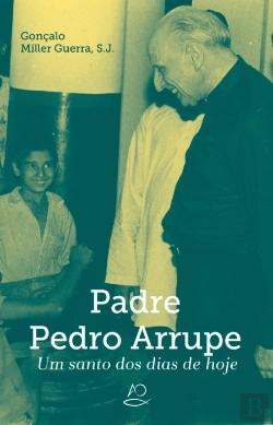 Bertrand.pt - Padre Pedro Arrupe