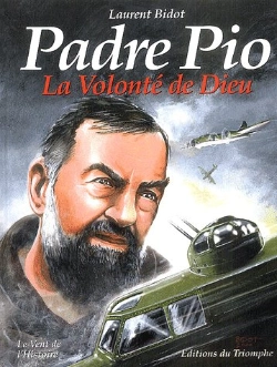 Bertrand.pt - Padre Pio, La Volonté De Dieu