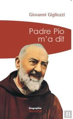 Bertrand.pt - Padre Pio M'A Dit (Poche)