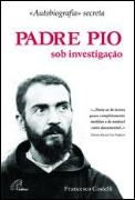 Padre Pio sob Investigação
