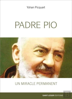 Bertrand.pt - Padre Pio : Un Miracle Permanent