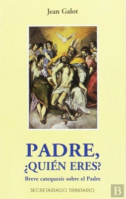 Bertrand.pt - Padre, ¿Quien Eres?