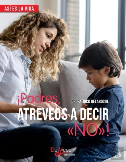 Bertrand.pt - ¡Padres, Atreveos A Decir «No»!
