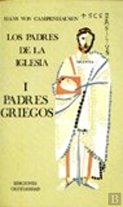 Bertrand.pt - Padres De La Iglesia I. Padres Griegos