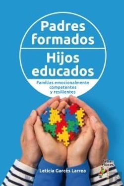 Bertrand.pt - Padres Formados, Hijos Educados. Familias Emocionalmente Competentes Y Resilientes