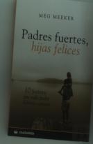 Padres Fuertes, Hijas Felices