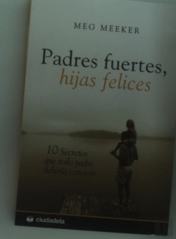 Bertrand.pt - Padres Fuertes, Hijas Felices