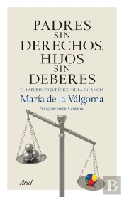 Padres Sin Derechos, Hijos Sin Deberes
