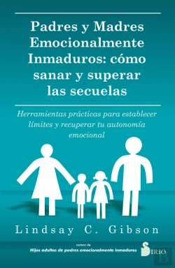 Bertrand.pt - Padres Y Madres Emocionalmente Inmaduros