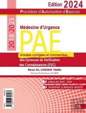 Pae - Procédure D'Autorisation D'Exercice : Annales De Médecine D'Urgence Corrigées Et Commentées 2018-2023 (Édition 2024)