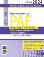 Pae - Procédure D'Autorisation D'Exercice : Annales De Médecine Générale Corrigées Et Commentées 2009-2023 (Édition 2024)