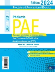 Pae - Procédure D'Autorisation D'Exercice : Annales De Pédiatrie Corrigées Et Commentées 2009-2023 (Édition 2024)