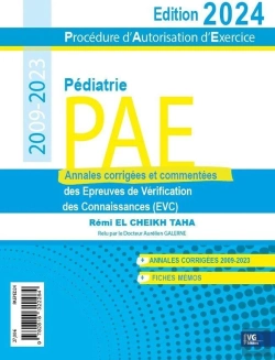 Bertrand.pt - Pae - Procédure D'Autorisation D'Exercice : Annales De Pédiatrie Corrigées Et Commentées 2009-2023 (Édition 2024)