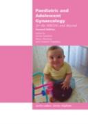 Paediatric And Adolescent Gynaecology For The Mrcog And Beyond