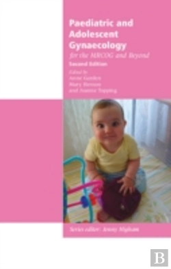 Bertrand.pt - Paediatric And Adolescent Gynaecology For The Mrcog And Beyond