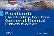 Paediatric Dentistry For The General Dental Practitioner
