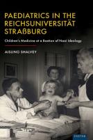 Paediatrics In The Reichsuniversitat Straãÿburg