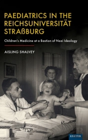 Paediatrics In The Reichsuniversitat Straãÿburg