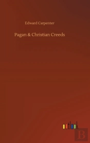 Pagan & Christian Creeds