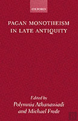 Bertrand.pt - Pagan Monotheism In Late Antiquity