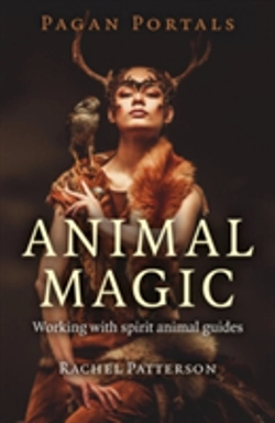 Bertrand.pt - Pagan Portals Â€“ Animal Magic Â€“ Working With Spirit Animal Guides