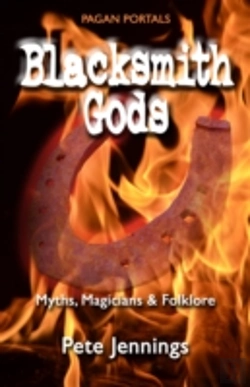 Bertrand.pt - Pagan Portals Â€“ Blacksmith Gods Â€“ Myths, Magicians & Folklore