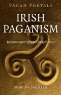 Pagan Portals Â€“ Irish Paganism Â€“ Reconstructing Irish Polytheism
