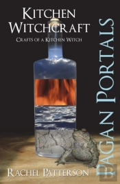 Pagan Portals Â€“ Kitchen Witchcraft Â€“ Crafts Of A Kitchen Witch