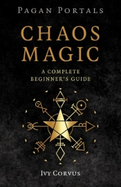 Pagan Portals - Chaos Magic