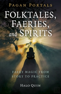 Bertrand.pt - Pagan Portals - Folktales, Faeries, And Spirits